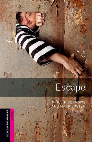 Бумажная книга «Oxford Bookworms Library: Starter Level:: Escape», авторов Марк Фостер, Филлип Берроуз - фото №1