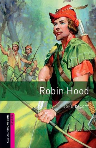 Паперова книга «Oxford Bookworms Library: Starter Level:: Robin Hood», автор Джон Ескотт - фото №1