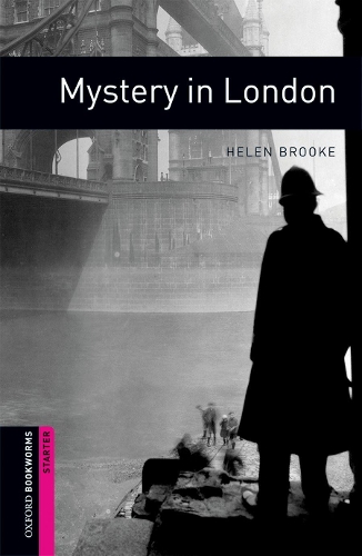 Паперова книга «Oxford Bookworms Library: Starter Level:: Mystery in London», автор Хелен Брук - фото №1