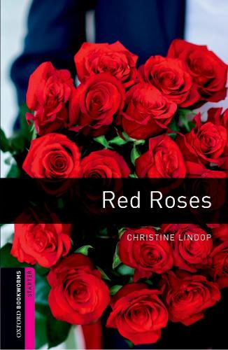 Бумажная книга «Oxford Bookworms Library: Starter Level:: Red Roses», автор Кристин Линдоп - фото №1