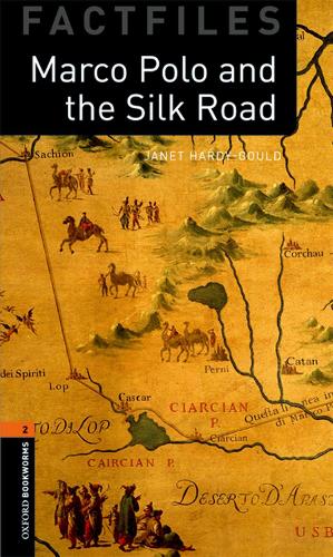 Бумажная книга «Oxford Bookworms Library Factfiles: Level 2:: Marco Polo and the Silk Road», автор Джанет Харди-Гулд - фото №1