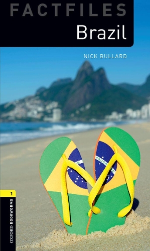 Бумажная книга «Oxford Bookworms Library Factfiles: Level 1:: Brazil», автор Ник Буллард - фото №1