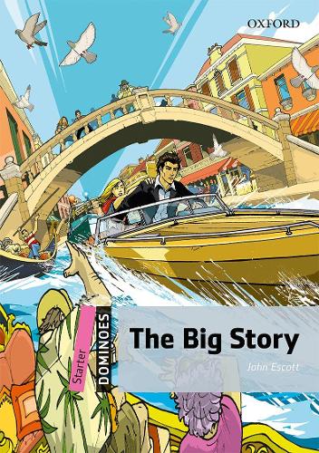 Паперова книга «Dominoes: Starter: The Big Story», автор Джон Ескотт - фото №1