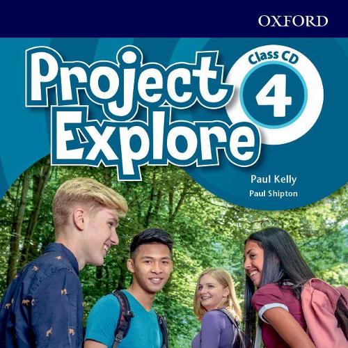 [object Object] «Project Explore. Level 4. Class Audio CD», авторів Пол Келлі, Пол Шиптон - фото №1