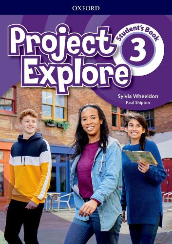 [object Object] «Project Explore 3 Student's Book», авторів Сільвія Уілдон, Пол Шиптон - фото №1