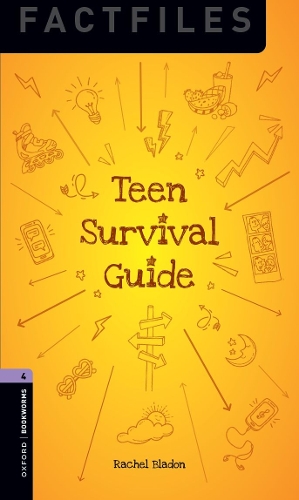 Бумажная книга «Oxford Bookworms Library Factfiles: Level 4:: Teen Survival Guide: Graded readers for secondary and adult learners», автор Рэйчел Блэйдон - фото №1