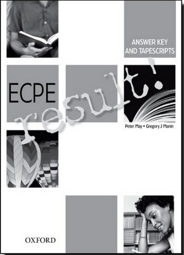 Бумажная книга «ECPE result!. Answer Key and Tapescripts», автор Питер Мэй - фото №1