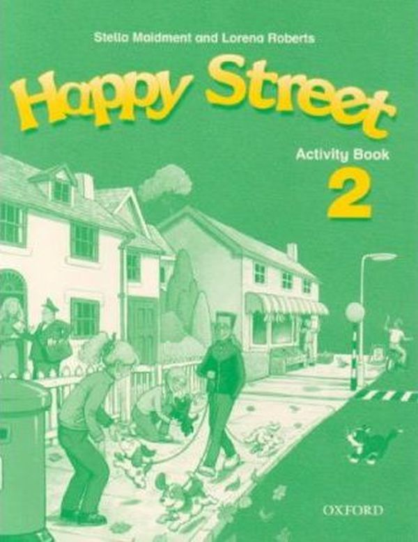 Бумажная книга «Happy Street 2. Activity Book and MultiRom Pack», авторов Стелла Мейдмент, Лорена Робертс - фото №1
