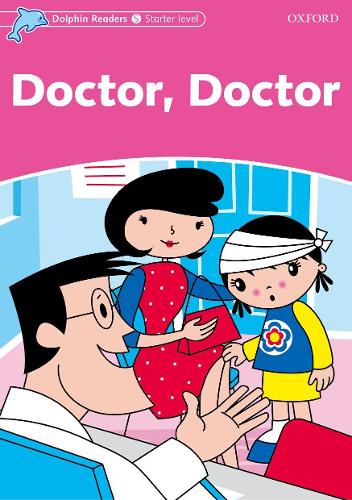 Бумажная книга «Dolphin Readers Starter Level: Doctor, Doctor», автор Мэри Роуз - фото №1