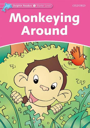 Бумажная книга «Dolphin Readers Starter Level: Monkeying Around», автор Крейг Райт - фото №1