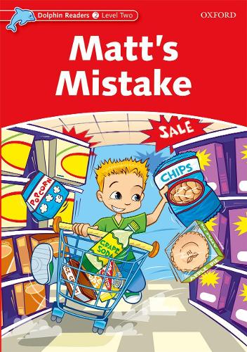 Бумажная книга «Dolphin Readers Level 2: Matt's Mistake», автор Ди Тейлор - фото №1