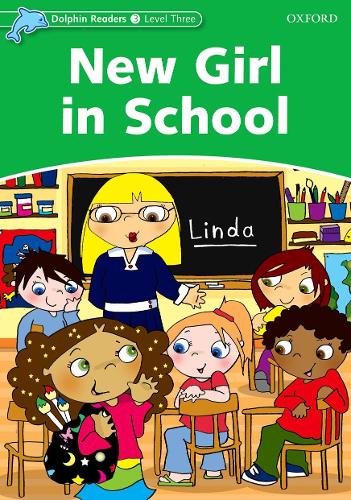 Бумажная книга «Dolphin Readers Level 3: New Girl in School», автор Кристин Линдоп - фото №1