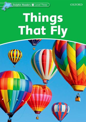 Бумажная книга «Dolphin Readers Level 3: Things That Fly», автор Ричард Норткот - фото №1