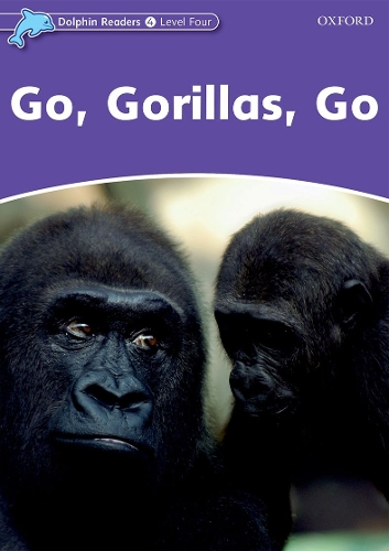 Бумажная книга «Dolphin Readers Level 4: Go, Gorillas, Go», автор Фиона Кеншоул - фото №1