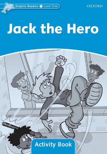 Бумажная книга «Dolphin Readers: Level 1: Jack the Hero Activity Book», автор Крейг Райт - фото №1