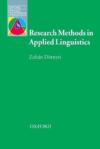 [object Object] «Research Methods in Applied Linguistics: Quantitative, Qualitative, and Mixed Methodologies», автор Золтан Дьорней - фото №1