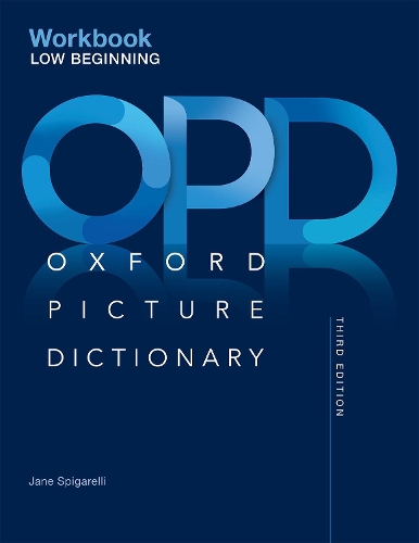 [object Object] «Oxford Picture Dictionary: Low Beginning Workbook», авторів Джейм Адельсон-Гольдштейн, Норма Шапіро - фото №1