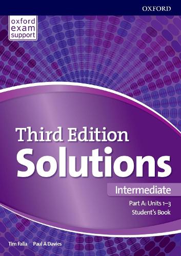 [object Object] «Solutions: Intermediate: Student's Book A Units 1-3: Leading the way to success», авторов Пол Дэвис, Тим Фалла - фото №1