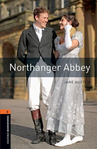 Паперова книга «Oxford Bookworms Library: Level 2:: Northanger Abbey: Graded readers for secondary and adult learners», автор Джейн Остін - фото №1