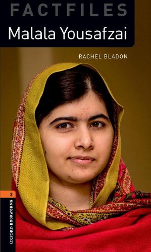 Бумажная книга «Oxford Bookworms Library Factfiles: Level 2:: Malala Yousafzai: Graded readers for secondary and adult learners», автор Рэйчел Блэйдон - фото №1