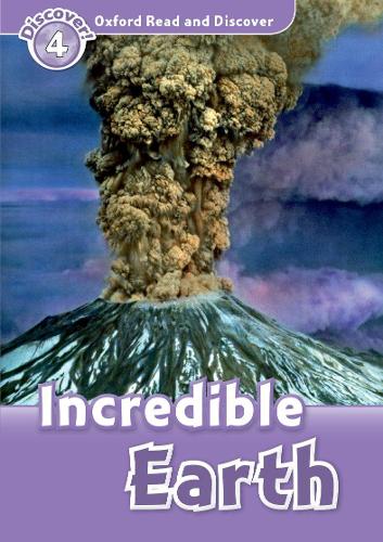 Бумажная книга «Oxford Read and Discover: Level 4: Incredible Earth», автор Ричард Норткот - фото №1