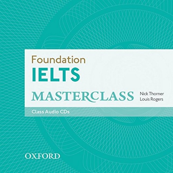 Паперова книга «Foundation IELTS Masterclass. Class Audio CDs», авторів Нік Торнер, Луї Роджерс - фото №1