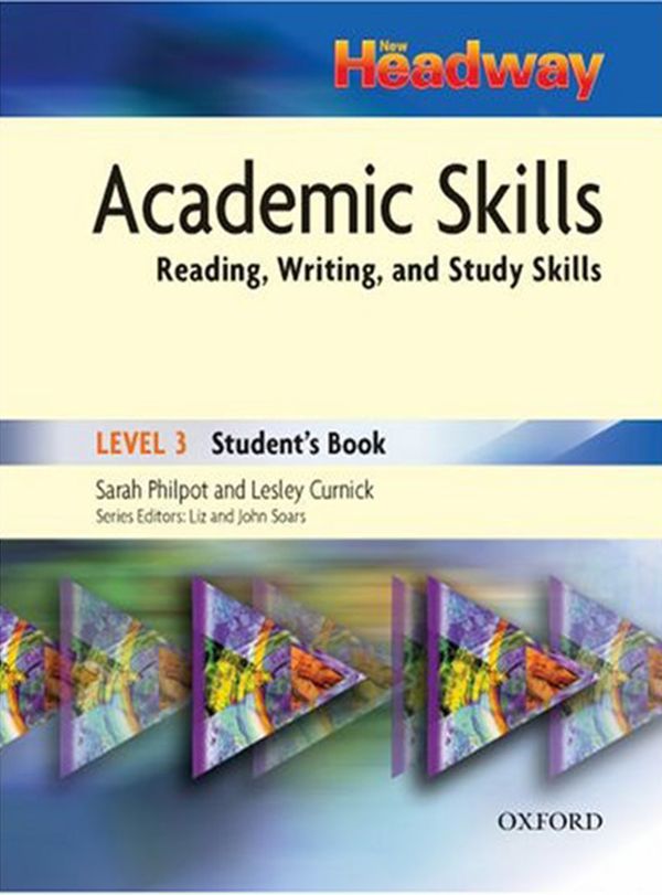 Паперова книга «New Headway Academic Skills. Student's Book Level 3. Reading, Writing, and Study Skills», авторів Сара Філпот, Леслі Курник - фото №1