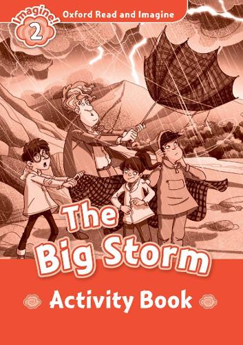 [object Object] «Oxford Read and Imagine: Level 2:: The Big Storm activity book», автор Пол Шиптон - фото №1