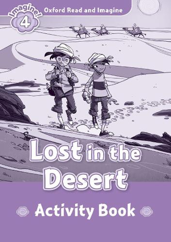 [object Object] «Oxford Read and Imagine: Level 4:: Lost In The Desert activity book», автор Пол Шиптон - фото №1