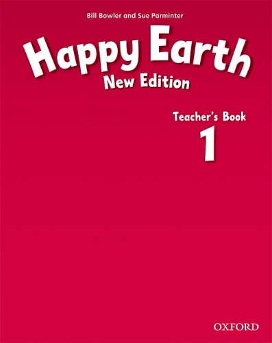 Бумажная книга «Happy Earth: 1 New Edition: Teacher's Book», авторов Билл Боулер, Сью Парминтер - фото №1