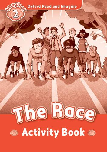 [object Object] «Oxford Read and Imagine: Level 2:: The Race activity book», автор Пол Шиптон - фото №1