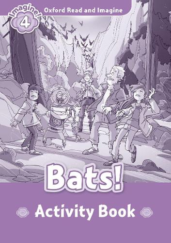 [object Object] «Oxford Read and Imagine: Level 4: Bats! Activity Book», автор Пол Шиптон - фото №1