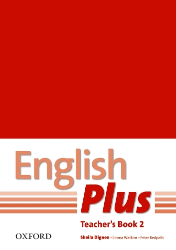 [object Object] «English Plus 2. Teacher's Book with Photocopiable Resources. An English Secondary Course for Students Aged 12-16 Years», авторов Шейла Дигнен, Эмма Уоткинс, Петер Редпес - фото №1