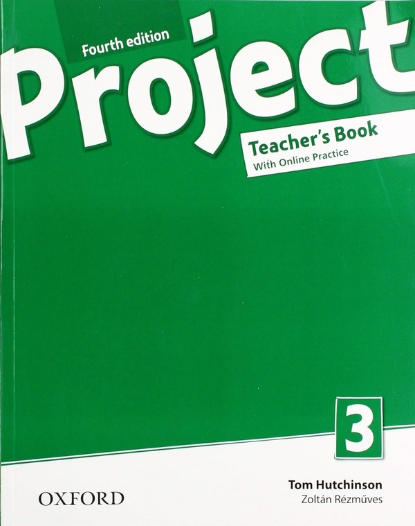[object Object] «Project. Level 3. Teacher's Book and Online Practice», авторов Том Хатчинсон, Золтан Резмювес - фото №1