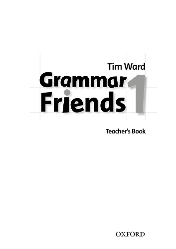 Паперова книга «Grammar Friends 1. Teacher's Book», автор Тім Ворд - фото №1