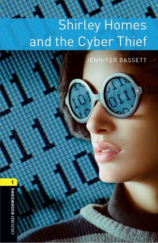 Бумажная книга «Shirley Homes and the Cyber Thief. Level 1», автор Дженнифер Бассетт - фото №1