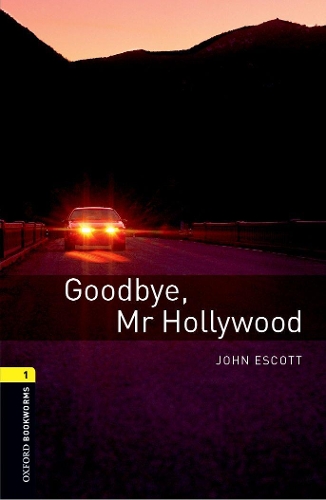 Бумажная книга «Goodbye, Mr. Hollywood. Level 1», автор Джон Эскотт - фото №1