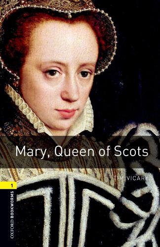 Бумажная книга «Mary, Queen of Scots. Level 1», автор Тим Викари - фото №1