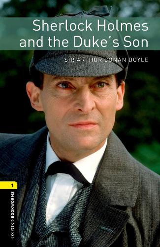 [object Object] «Sherlock Holmes and the Duke's Son. Level 1», авторов Дженнифер Бассетт, Артур Конан Дойл - фото №1