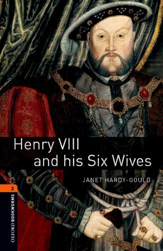 Бумажная книга «Henry VIII & Six Wives. Level 2», автор Джанет Харди-Гулд - фото №1
