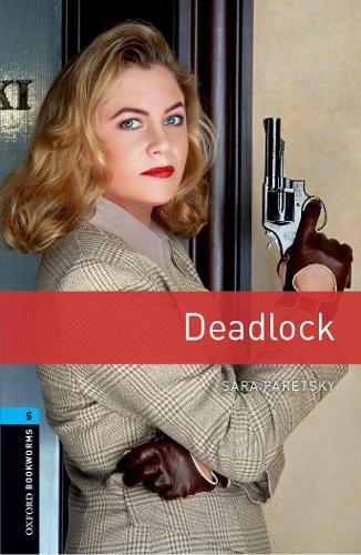 Бумажная книга «Oxford Bookworms Library: Level 5:: Deadlock», авторов Ровена Акиниеми, Сара Парецки - фото №1