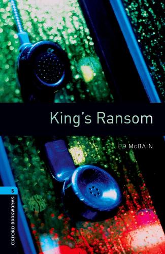 Паперова книга «Oxford Bookworms Library: Level 5:: King's Ransom», автор Ед Макбейн - фото №1