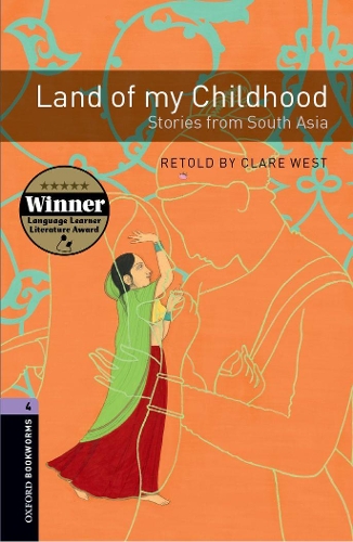 Бумажная книга «Land of my Childhood. Stories from South Asia. Level 4», автор Клэр Уэст - фото №1