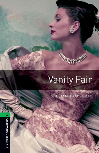 Бумажная книга «Vanity Fair. Level 6», автор Уильям Теккерей - фото №1
