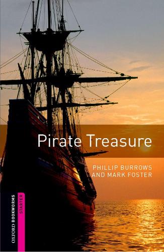 Паперова книга «Oxford Bookworms Library: Starter Level:: Pirate Treasure», авторів Марк Фостер, Філіп Берроуз - фото №1