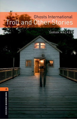 Паперова книга «Ghosts International: Troll and Other Stories. Level 2» - фото №1