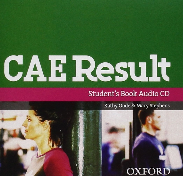 Паперова книга «CAE Result. Student's Book Audio CD», авторів Мері Стівенс, Пол А. Девіс, Тім Фалья, Кеті Гуд - фото №1