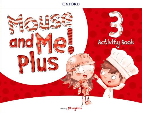 [object Object] «Mouse and Me! Plus: Level 3: Activity Book: Who do you want to be?», автор Джилл Лейтон - фото №1
