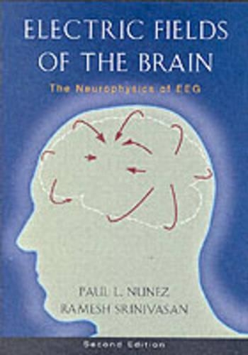 Паперова книга «Electric Fields of the Brain: The neurophysics of EEG», автор Рамеш Шрінівасан - фото №1