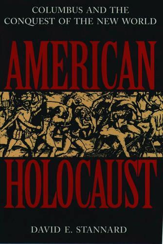 Паперова книга «American Holocaust: The Conquest of the New World», автор Девід Е. Стеннард - фото №1